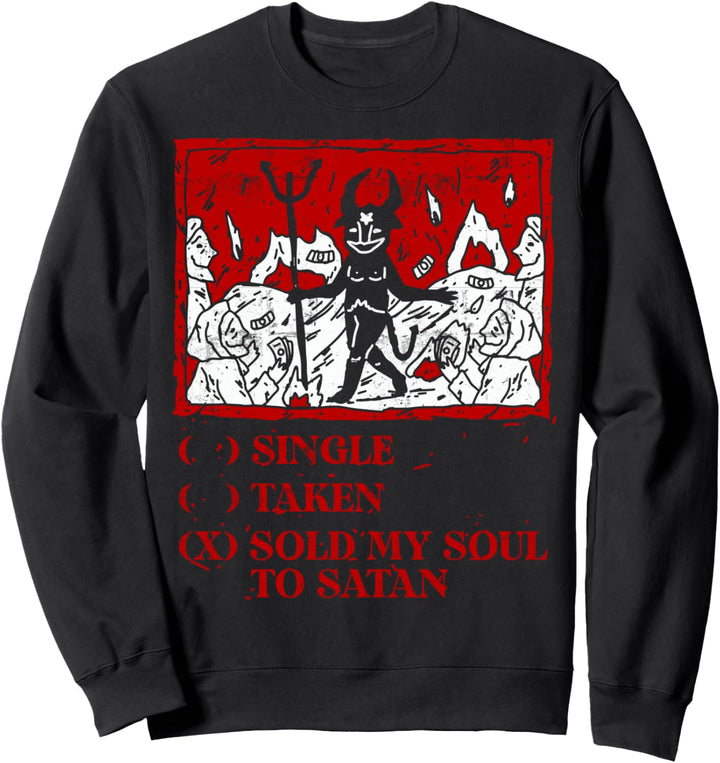 Occult Antichrist Sold My Soul To Satan Satanism Devil Sweatshirt