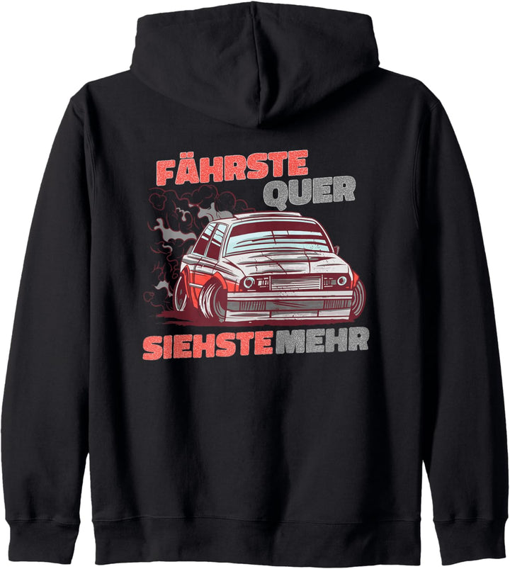 Fährste Quer Siehste Mehr Drifting Auto Tuning Motorsport Kapuzenjacke