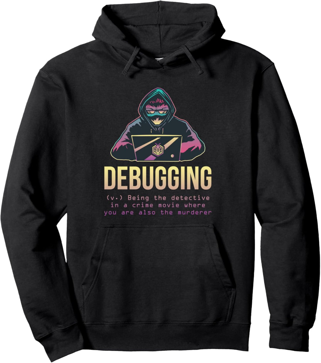 Debugging Definition Programmierer Pullover Hoodie