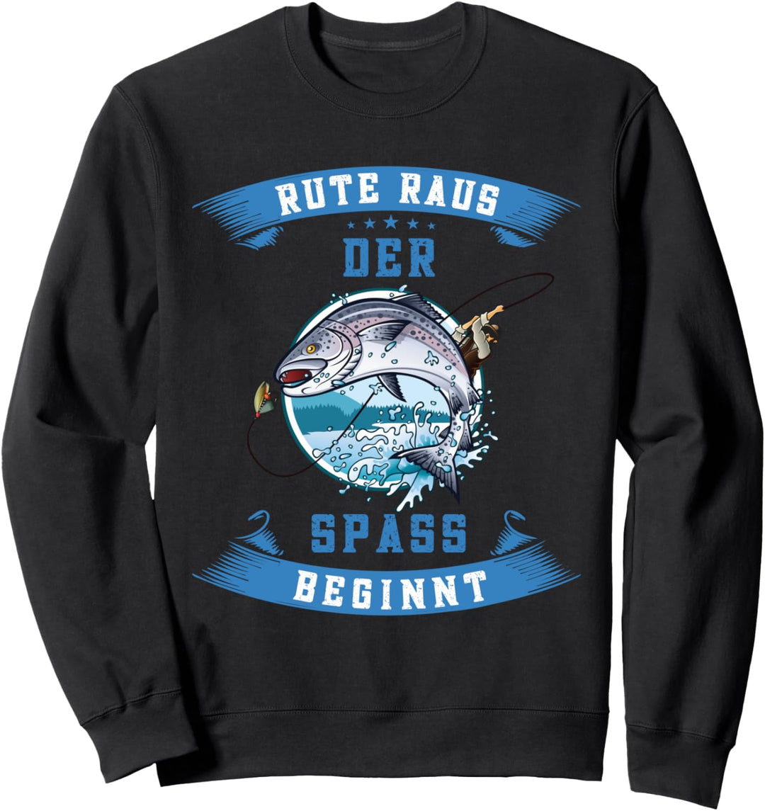 rute raus der spass beginnt ,Angeln auf Raubfische Sweatshirt