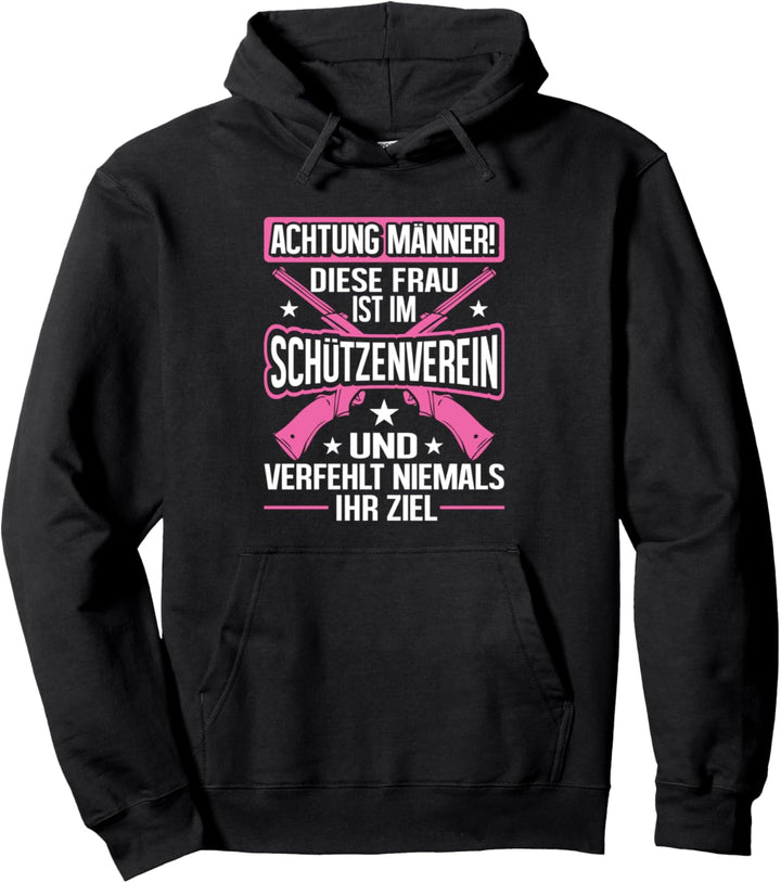 Schützin | Schützenverein Sportschützin Spruch Pullover Hoodie