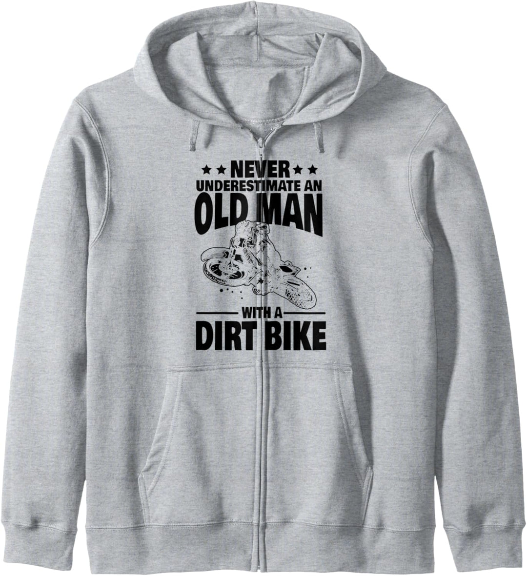 Never Underestimate an Old Man with a Dirt Bike Dad Kapuzenjacke