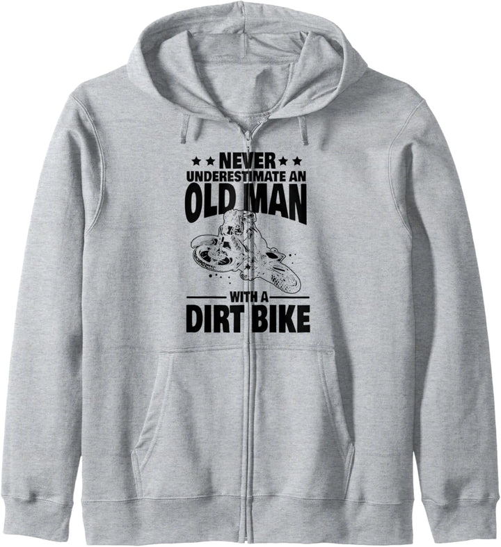 Never Underestimate an Old Man with a Dirt Bike Dad Kapuzenjacke