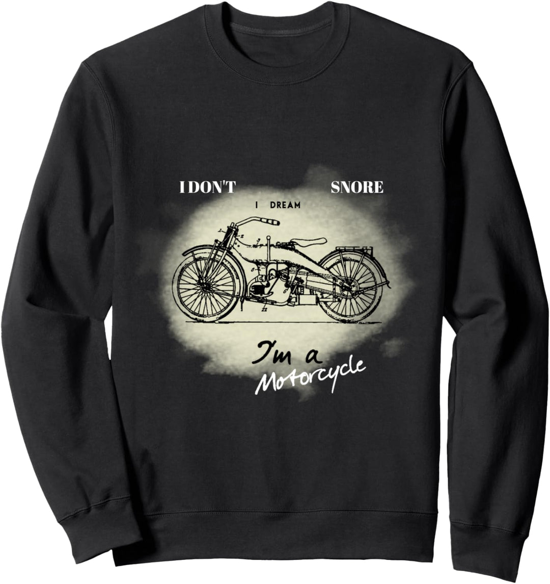 Ich schnarche nicht Ich träume! Lustiges Geschenk Sweatshirt