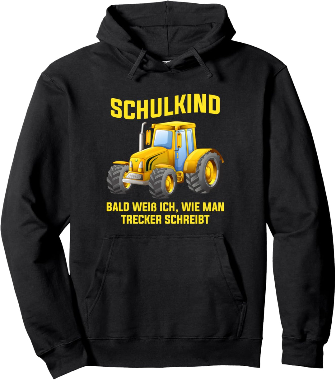 Schulkind Bauernhof Spruch Landwirtschaft Trecker Biobauer Pullover Hoodie