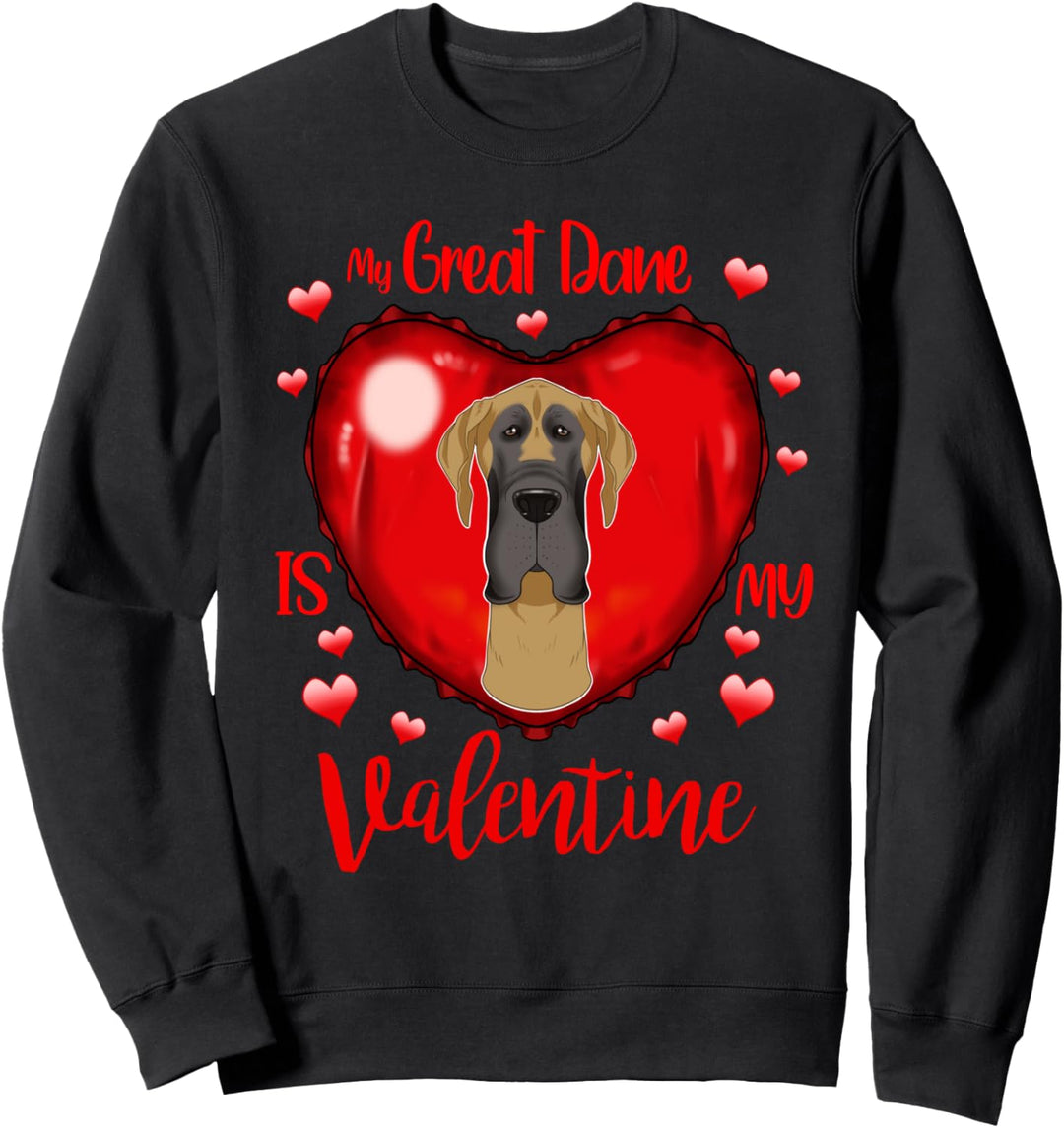 Meine Deutsche Dogge ist mein Valentin I Deutsche Dogge Sweatshirt