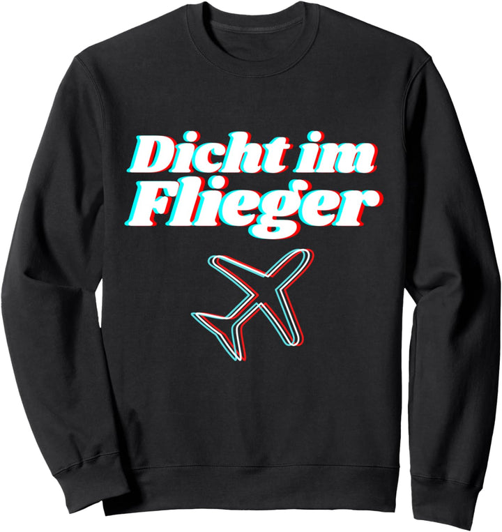 Mit Julian Dicht im Flieger Malle Party Sommer Design Sweatshirt