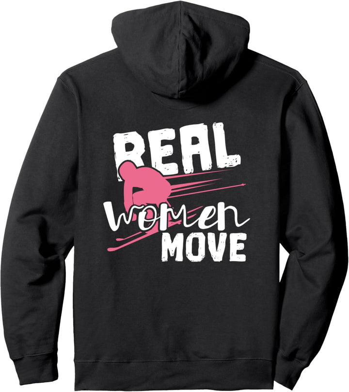 Ski Nachricht Frau Ski Echte Frauen bewegen Pullover Hoodie