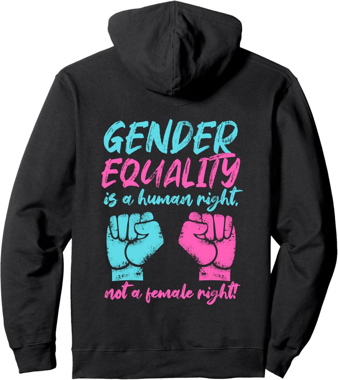 Gender Equality and Equal Rights Damenrechte Pullover Hoodie