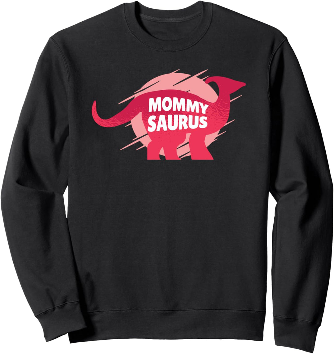 Mommy Saurus - Proud Mother Mom Dino Dinosaur Illustration Sweatshirt