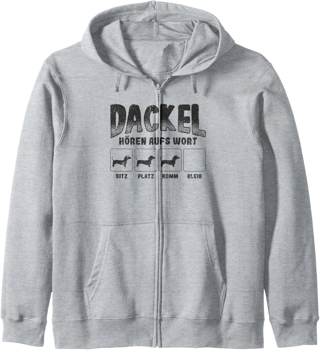 DACKEL HÖREN AUFS WORT SITZ PLATZ KOMM BLEIB - Dackel Kapuzenjacke