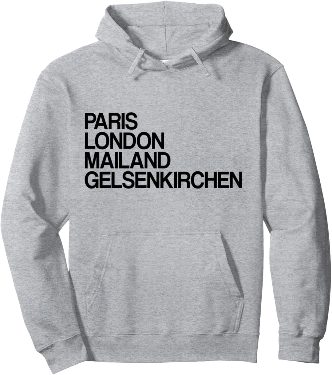 Gelsenkirchen Paris London Mailand Ich Liebe Gelsenkirchener Pullover Hoodie
