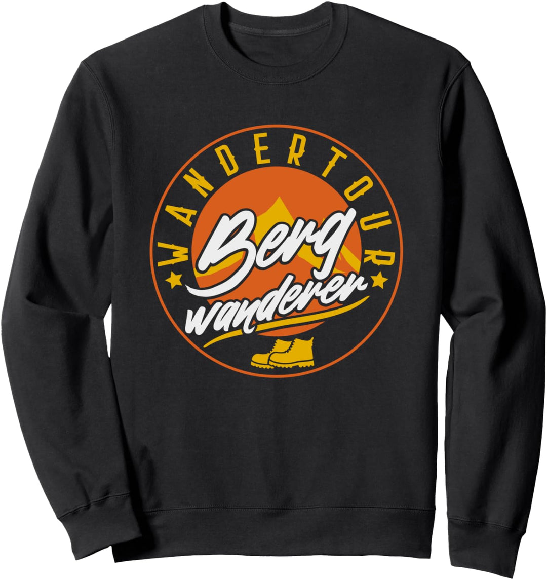 Wandertour Bergwanderer Berge Geschenk Sweatshirt