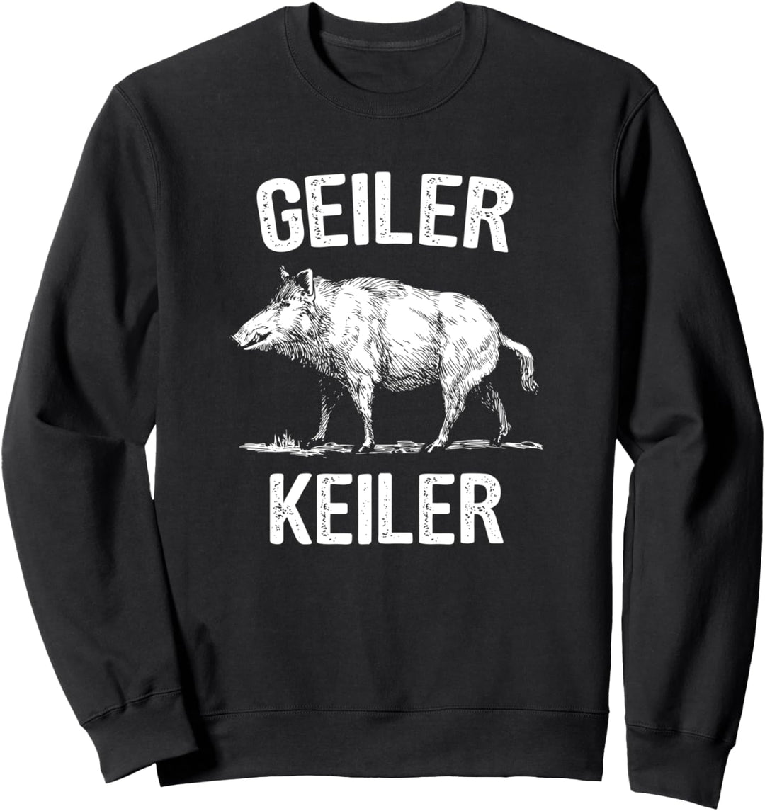 Geiler Keiler - Lustiges Jäger Sweatshirt