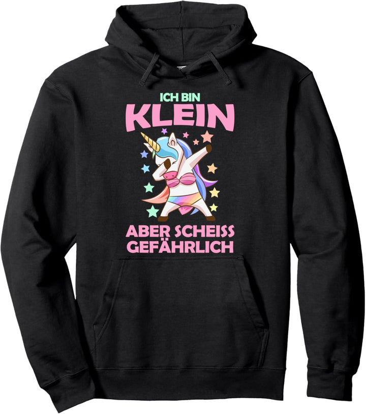 ICH BIN KLEIN ABER SCHEISS GEFÄHRLICH dabbing Einhorn Pullover Hoodie