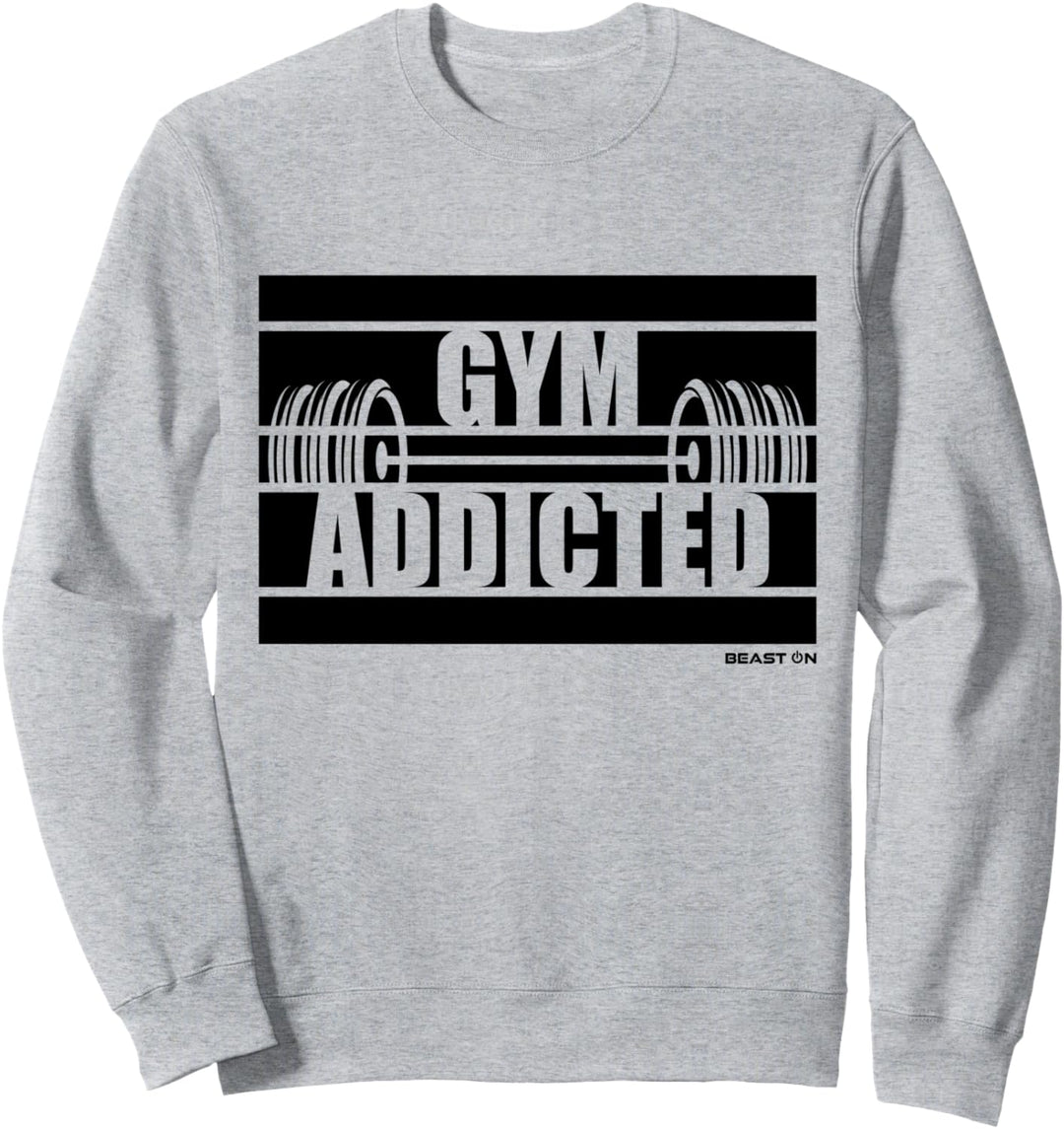 Gym Addicted Beast On Fitness Gym Motivation Sprüche weisses Sweatshirt