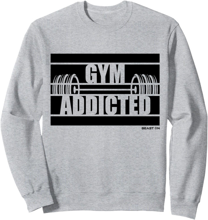 Gym Addicted Beast On Fitness Gym Motivation Sprüche weisses Sweatshirt