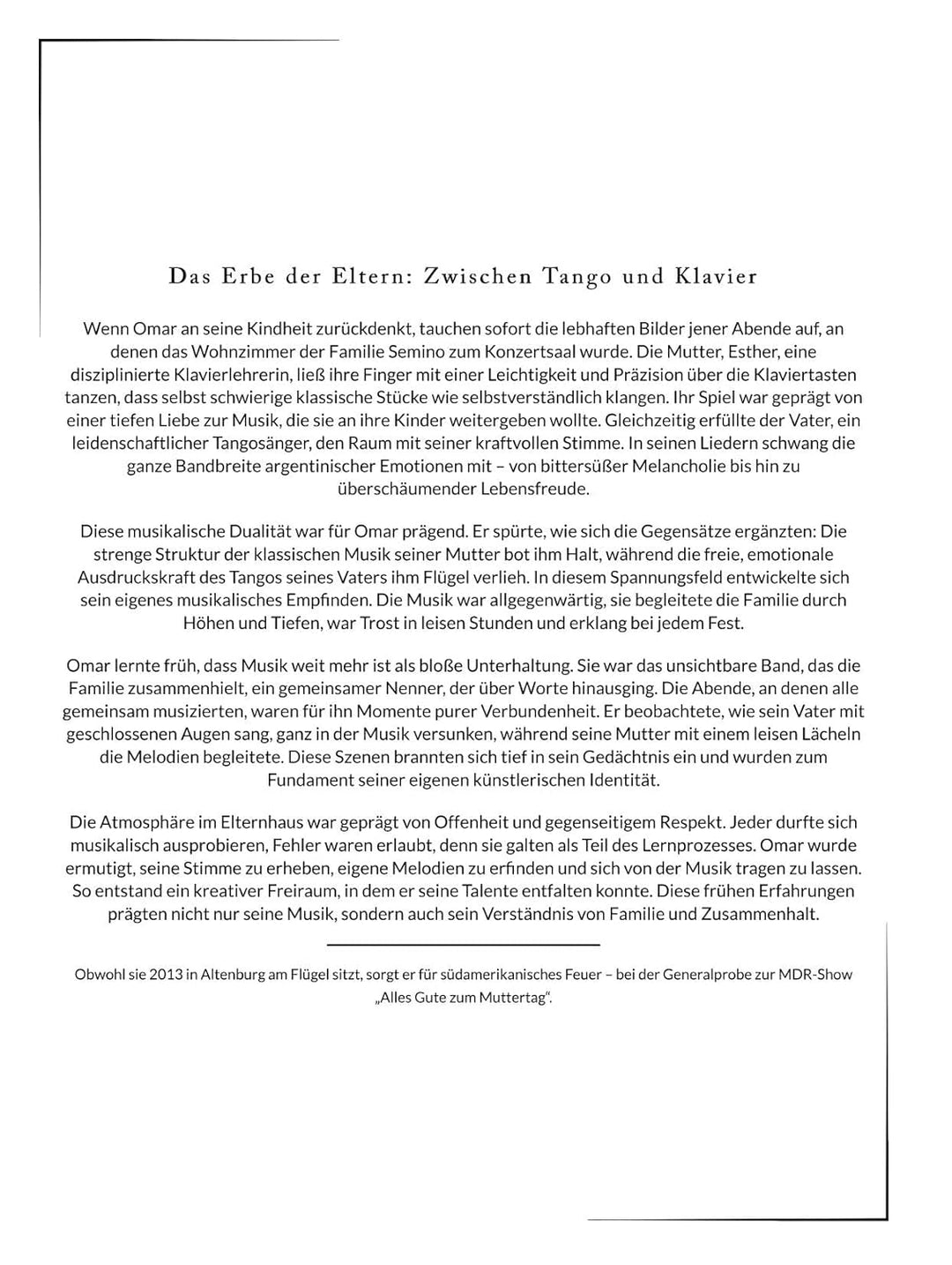 Argentinisches Herz, deutsche Seele: Die Biografie über Semino Rossi. Hochwertige Hardcoverausgabe,