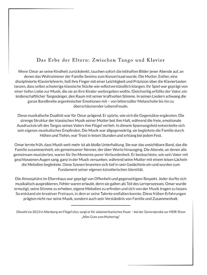 Argentinisches Herz, deutsche Seele: Die Biografie über Semino Rossi. Hochwertige Hardcoverausgabe,