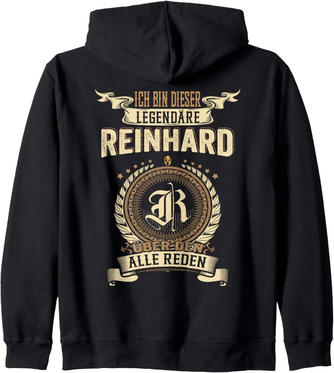 Ich Bin Dieser Legendäre Reinhard Über Den Alle Reden Kapuzenjacke