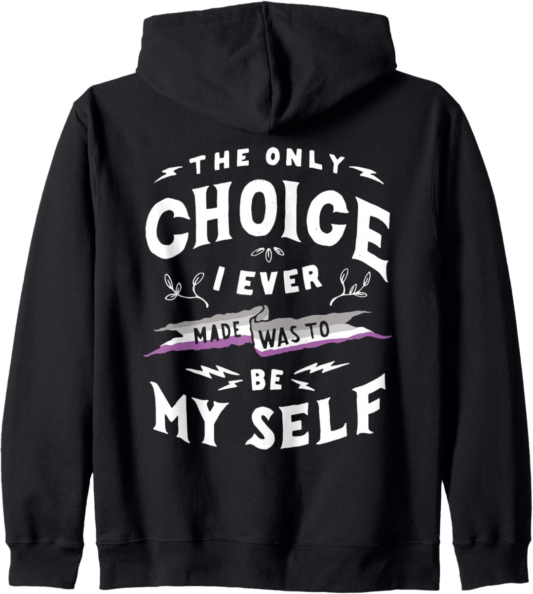 Only Choice To Be Myself Asexual LGBT Ace Pride Flag Kapuzenjacke