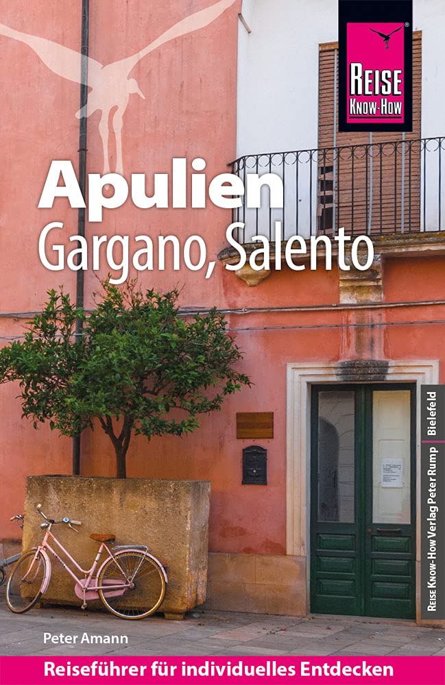 Reise Know-How Reiseführer Apulien mit Gargano und Salento, Taschenbuch