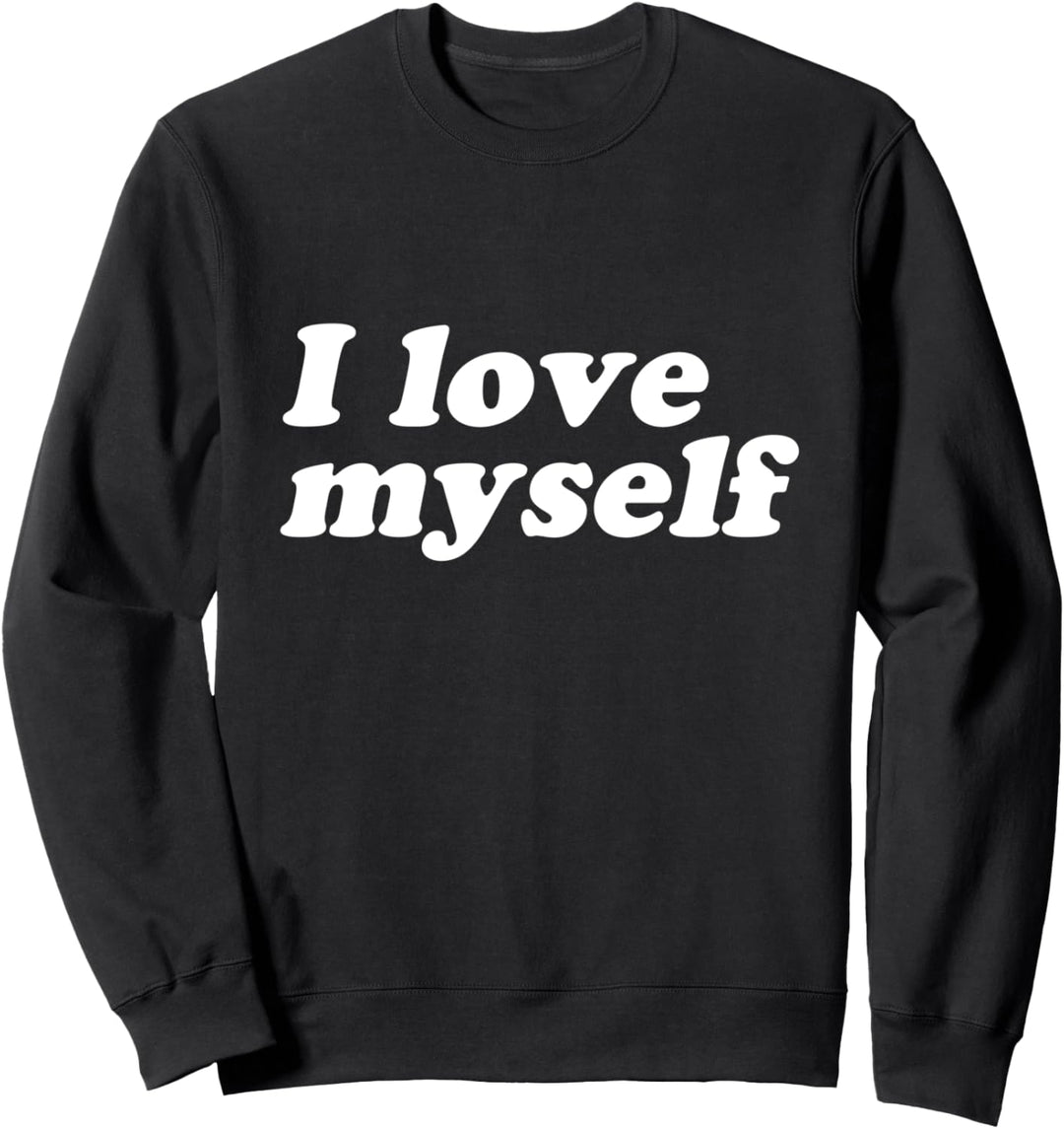I Love Myself (Ich Liebe Mich) Sweatshirt