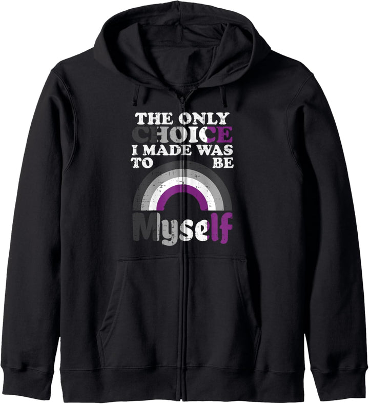 Only Choice I Made Be Myself Asexual Ace Pride Flag LGBTQ Kapuzenjacke