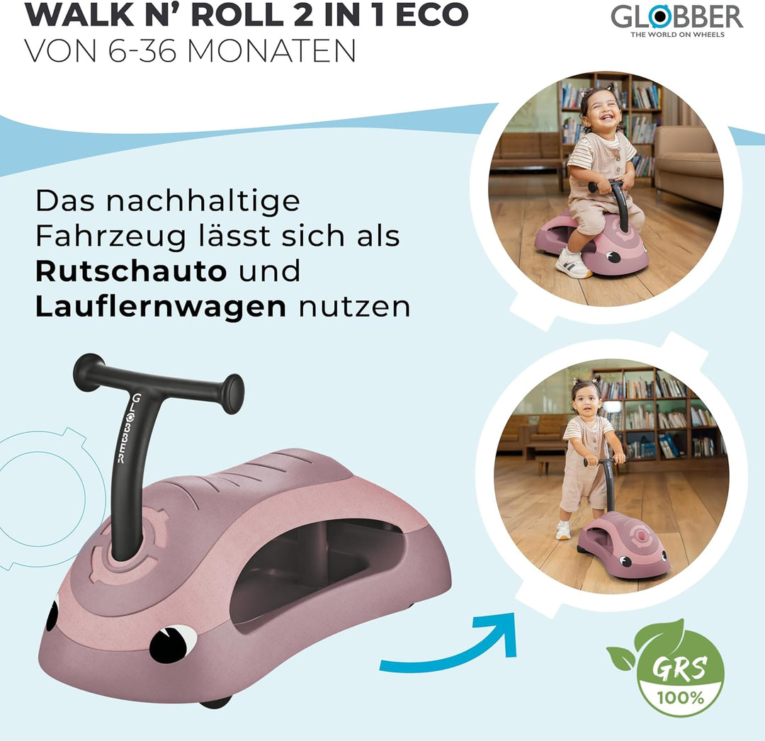 GLOBBER Walk N' ROLL 2in1 ECO – Lauflernwagen & Rutschauto, Eva-Rollen, nachhaltiger Kunststoff mit