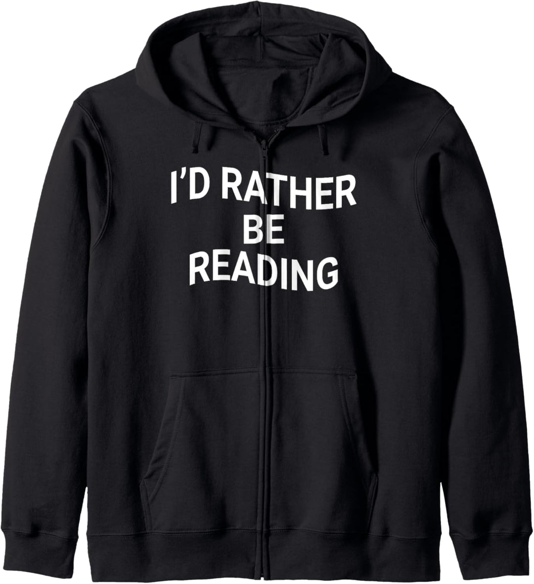 I'd Rather Be Reading - Funny Reader Kapuzenjacke