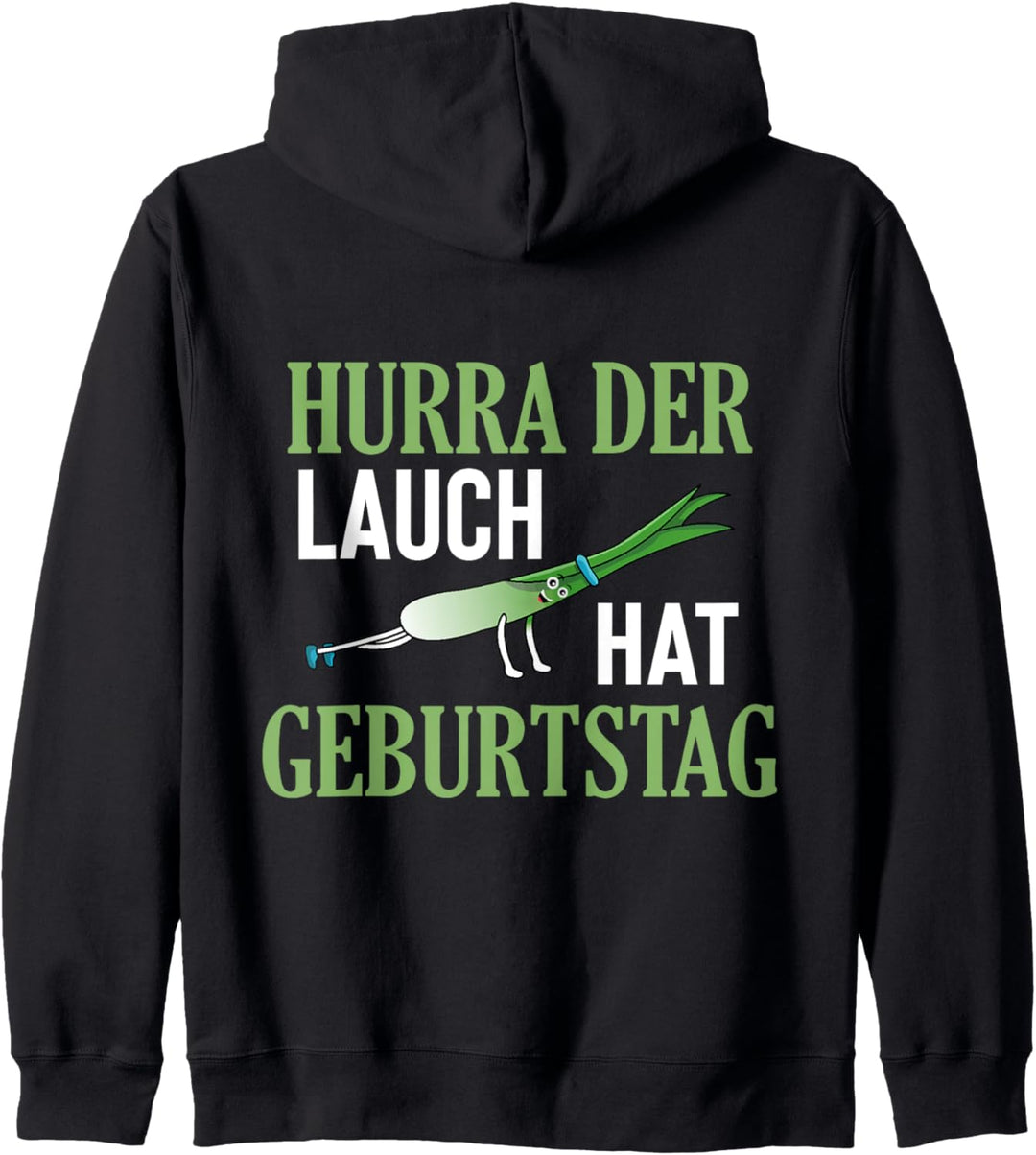 Der Lauch hat Geburtstag, Lauch Fitness, Geburtstag Lauch Kapuzenjacke