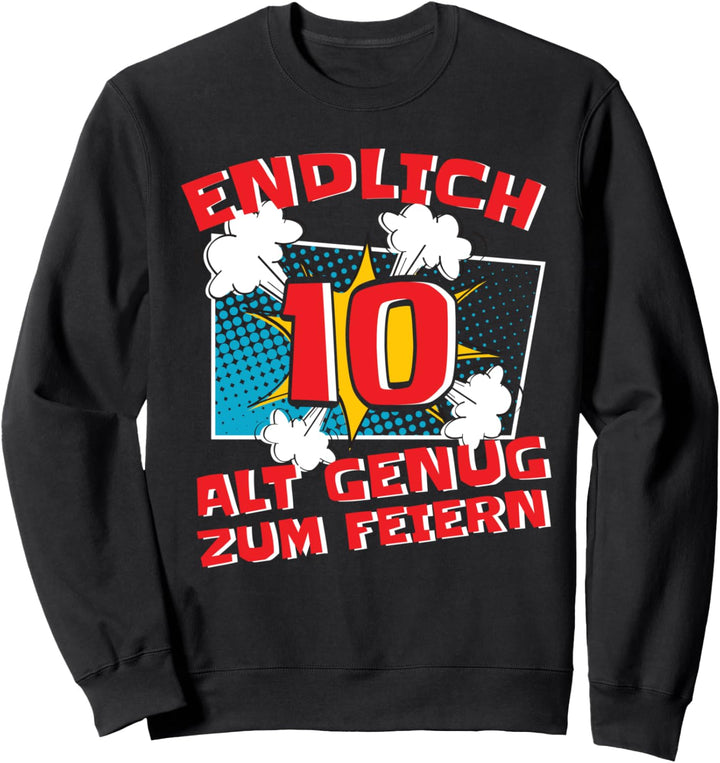 10. Geburtstag Junge Mädchen 10 Jahre Lustig Geburtstag Sweatshirt
