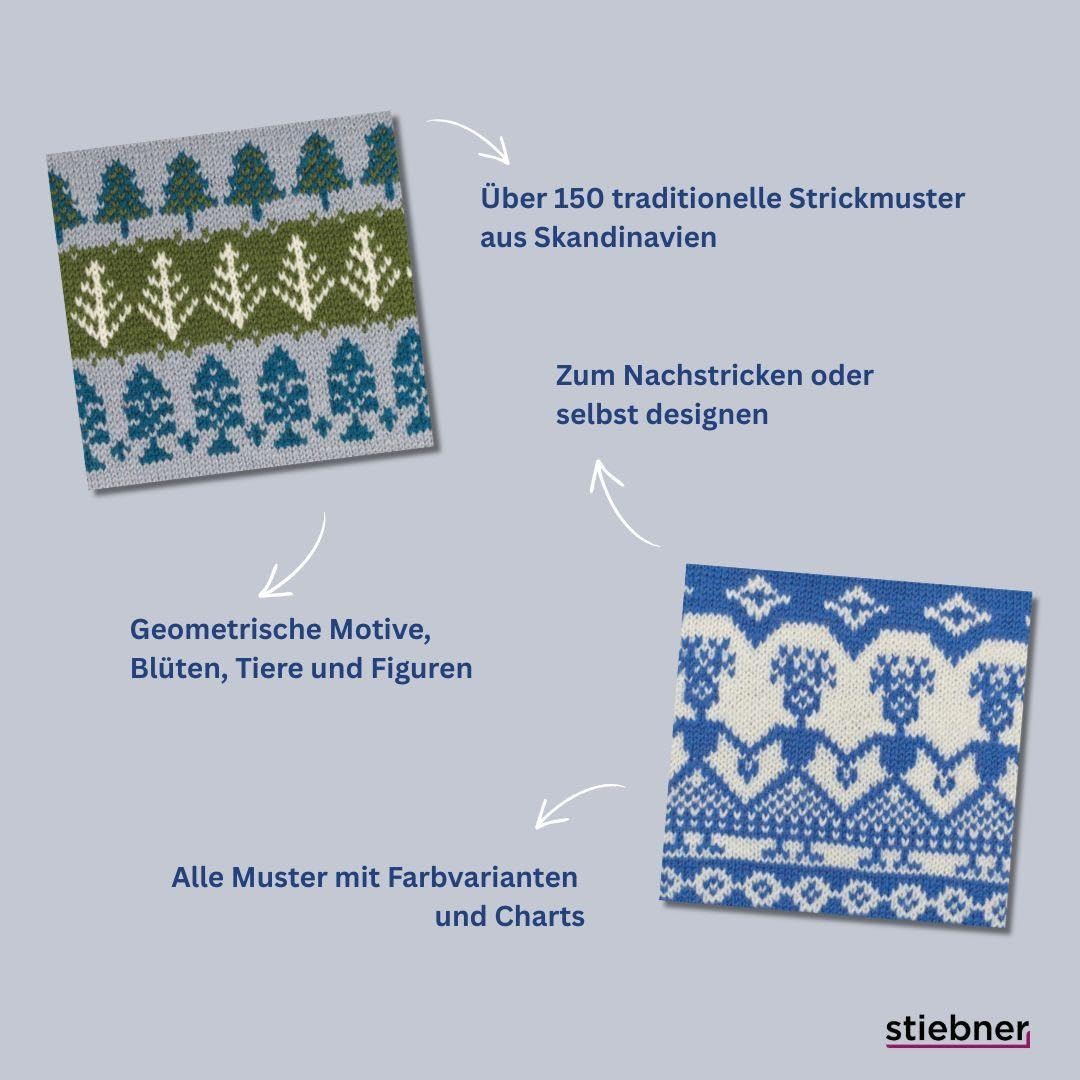 150 Strickmuster aus Skandinavien. Mustersammlung für Fair Isle und Jacquard Strickmuster. Für Norwe