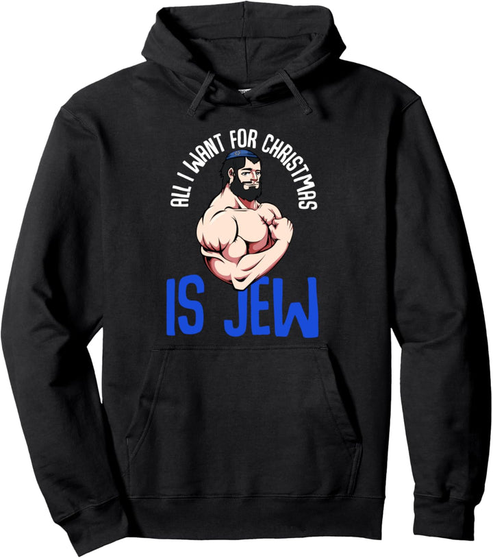 All I Want For Christmas is Jew - Jüdisches Chanukka Pullover Hoodie