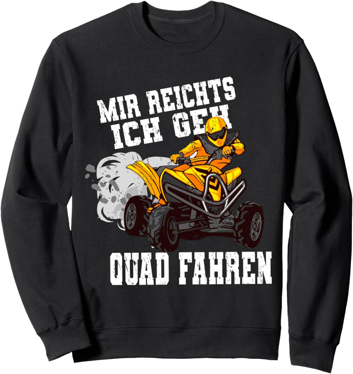 Quad Fahrer Offroad Biker ATV lustiges Quad Fahrer Geschenk Sweatshirt