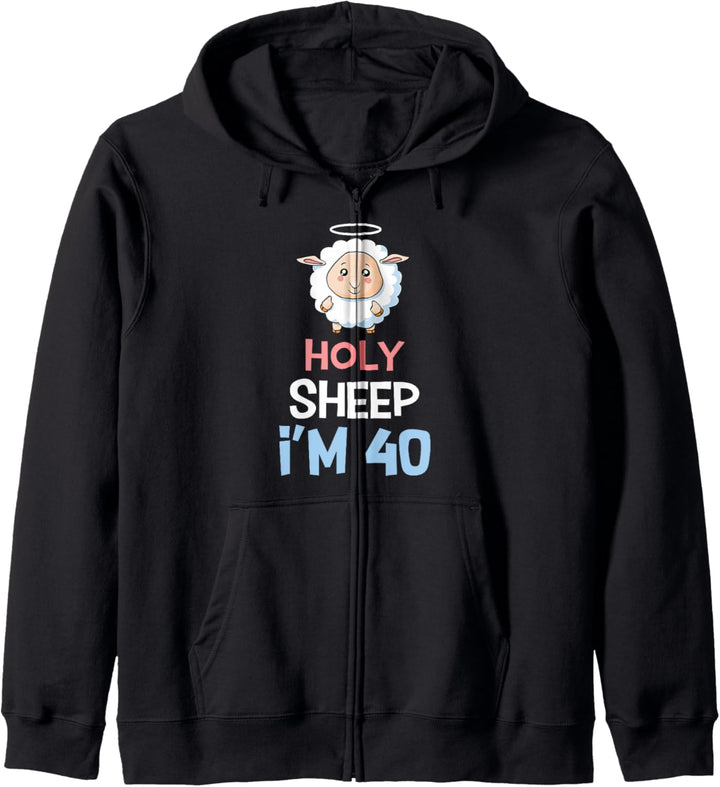 40. Geburtstag lustiges Geschenk Holy Sheep 40 Jahre alt Kapuzenjacke