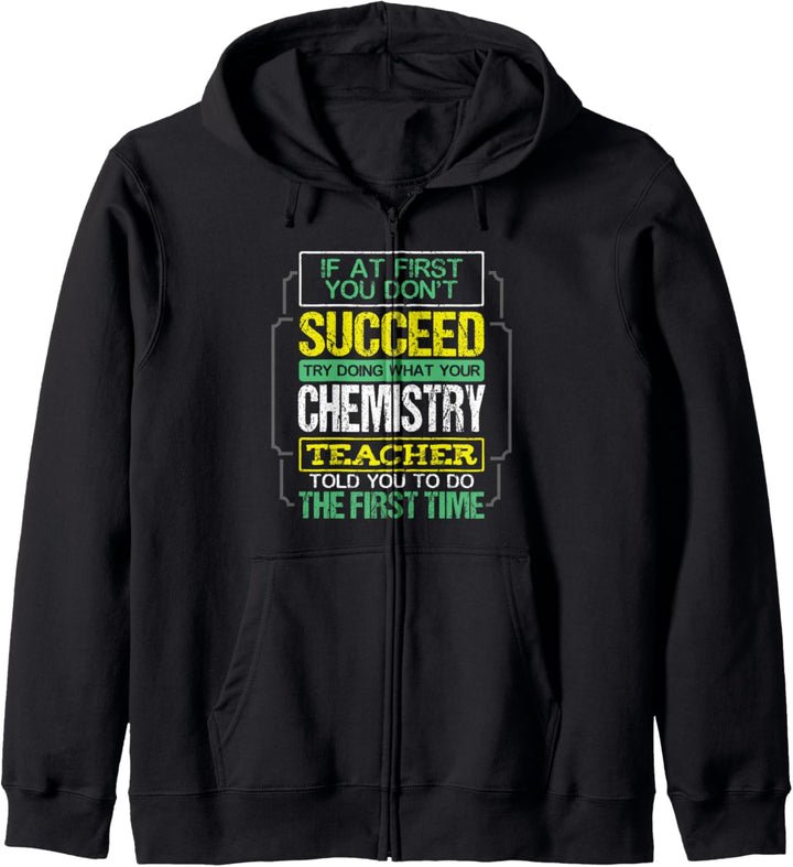 If At First You Don't Succeed Retro Funny Chemistry Teacher Kapuzenjacke