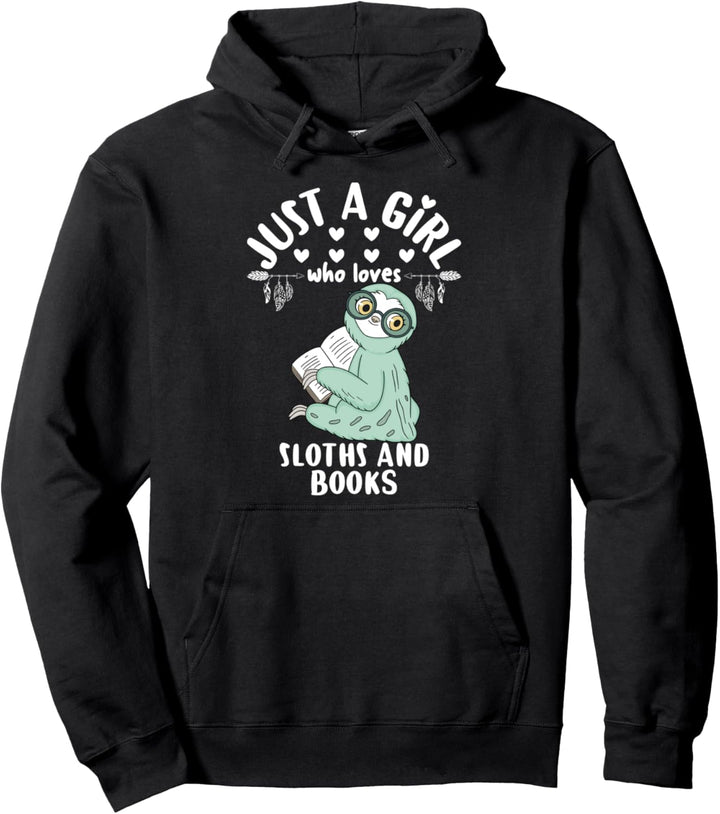 Just A Girl Who Loves Sloths and Books Bookaholic Sloth Gift Pullover Hoodie