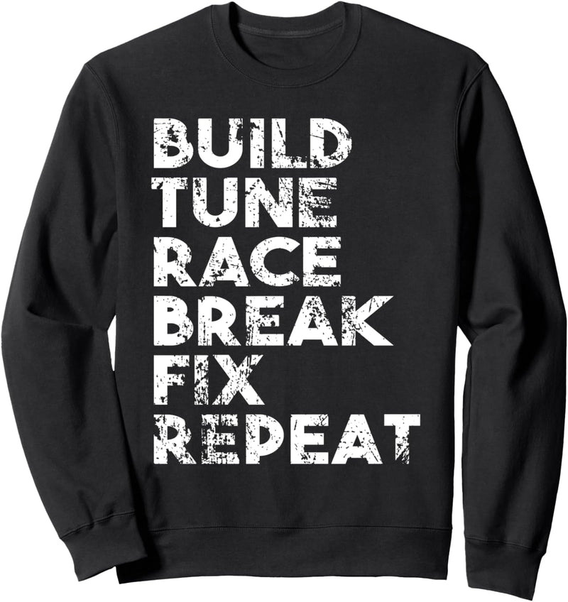 Autoliver Funny - Build Tune, Race Break Fix, Wiederholung Sweatshirt