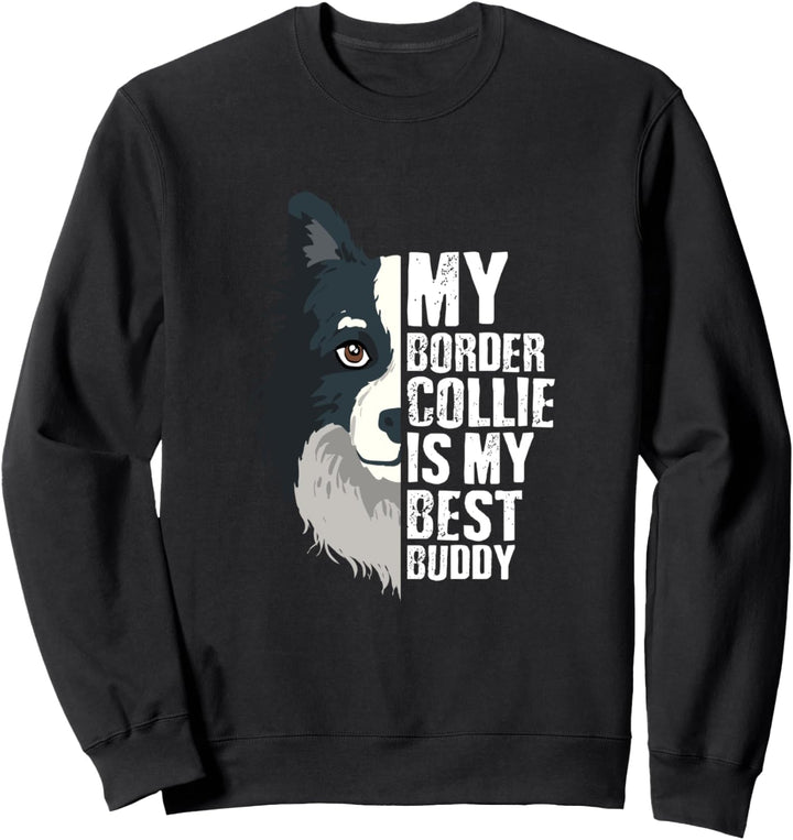 Border Collie Geschenk für einen Hundebesitzer Sweatshirt