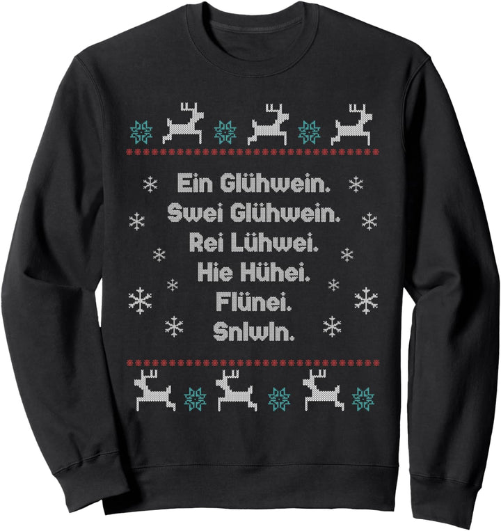 Ein Glühwein Flünei Saufen Ugly Christmas Sweater Spruch Sweatshirt