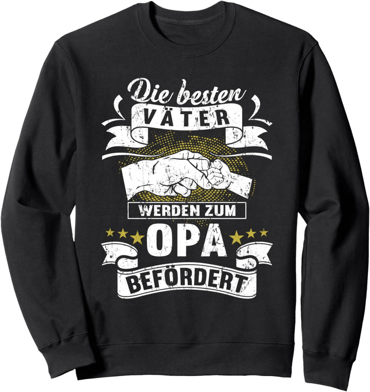 besten Väter werden zum Opa befördert Enkelin Oma Weltbester Sweatshirt