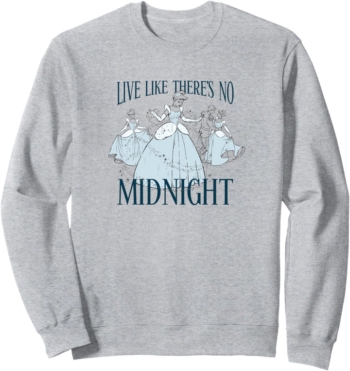 Disney Cinderella Live Like There's No Midnight Sweatshirt