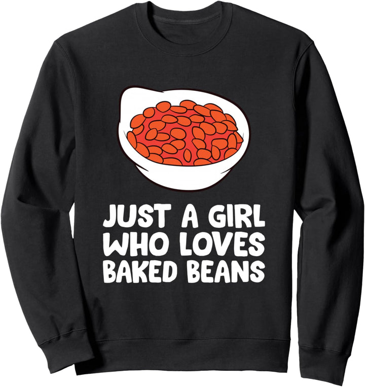 Baked Bean Girl Nur ein Mädchen, das Baked Beans liebt Sweatshirt