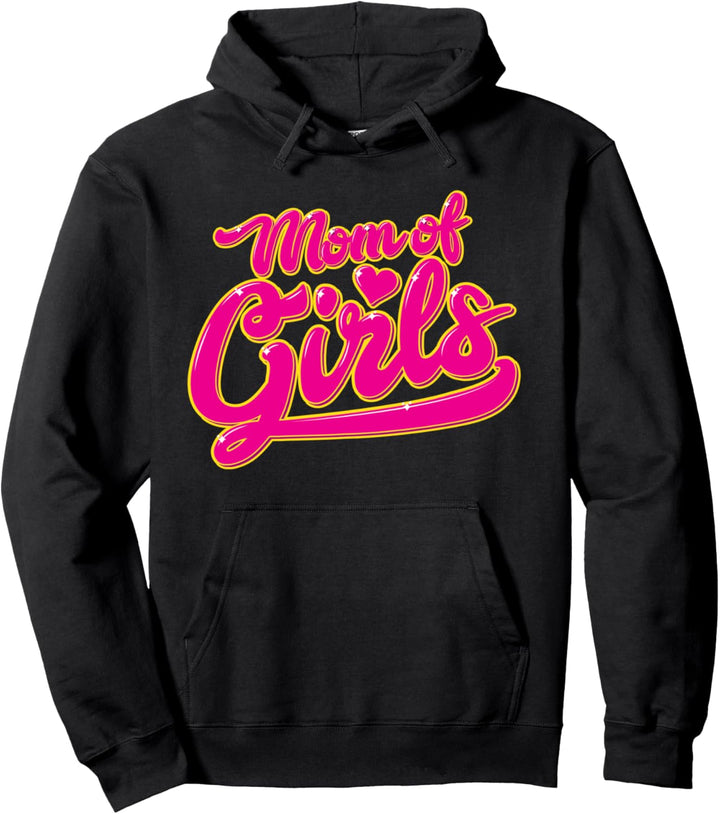Mom of Girls - Mama Geschenk von Tochter Töchter Geschenke Pullover Hoodie