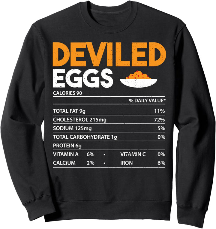 Nährwerte: Deviled Eggs Nutrition Facts - Eier Sweatshirt