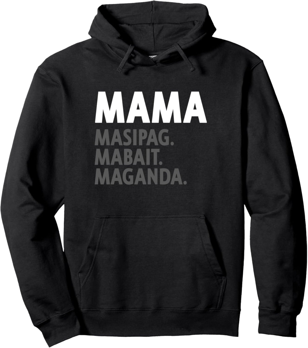 Mama Filipino Mother / Mom - Funny Filipino Pullover Hoodie