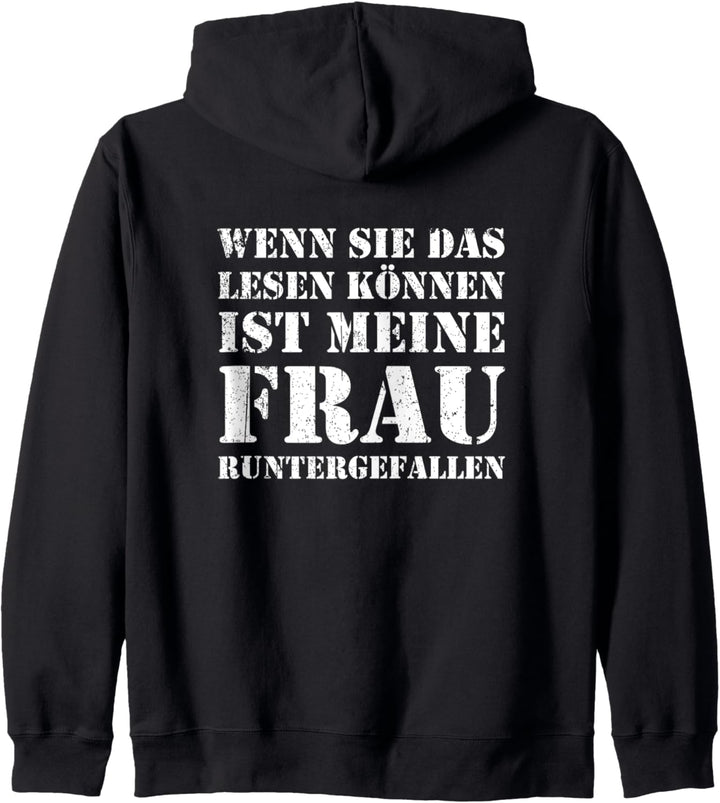Wenn Sie das lesen können ist meine Frau runtergefallen Kapuzenjacke