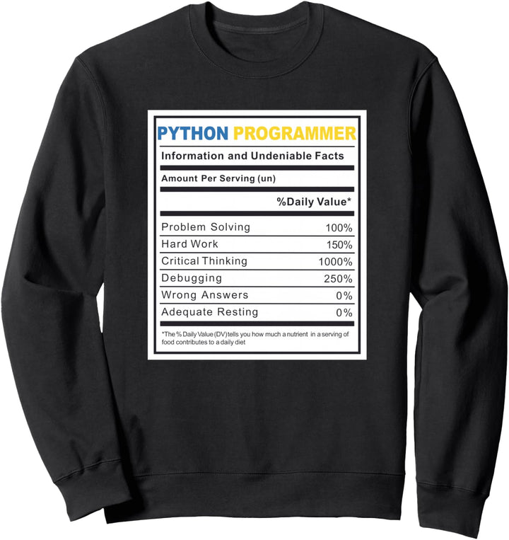 Python Programmer Ernährungsfakten Programmierung Codierung Sweatshirt