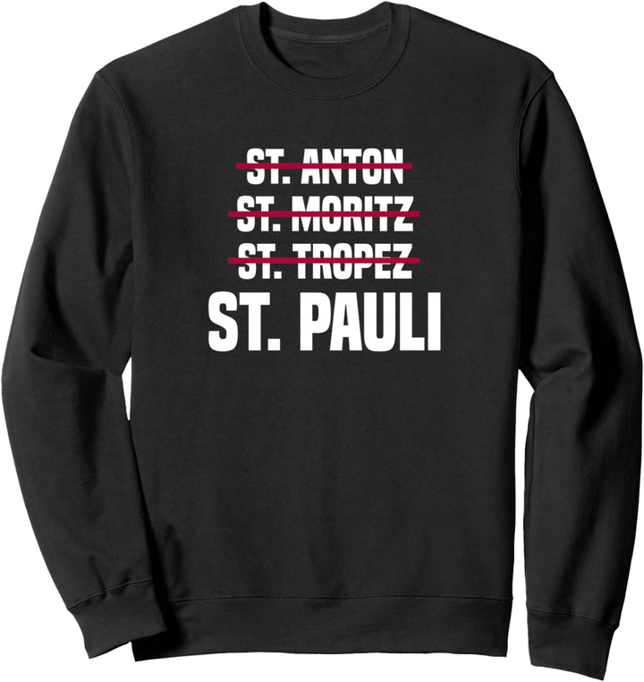St. Pauli Sankt Pauli Norddeutschland Nordlicht Norddeutsch Sweatshirt
